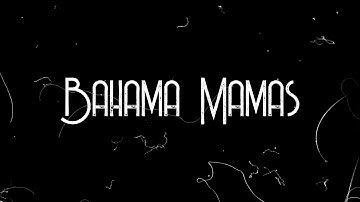 BAHAMA MAMAS - In Between (Demo)