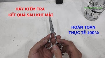 Mài kéo không tì vết mà đảm bảo độ bén với với mọi kiểu dáng, mọi chất liệu