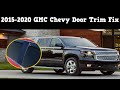 GMC Chevy Yukon Tahoe Suburban Door Trim Fix