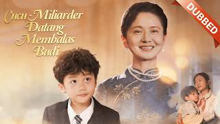 【FULL】DIUSIR ANAK DAN MENANTU! 😭💔 Nenek Tua Terlantar, Ternyata ASUH CUCU MILIARDER YANG HILANG! 👑👶