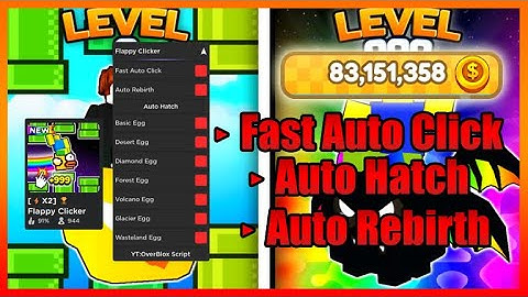 Flappy Clicker Script • Auto Rebirth • Auto Hatch • Fast Auto Click [Roblox]