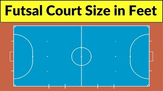 Ukuran lapangan futsal dalam kaki | pengukuran lapangan futsal dalam kaki | ukuran lapangan futsal dalam kaki | futsal