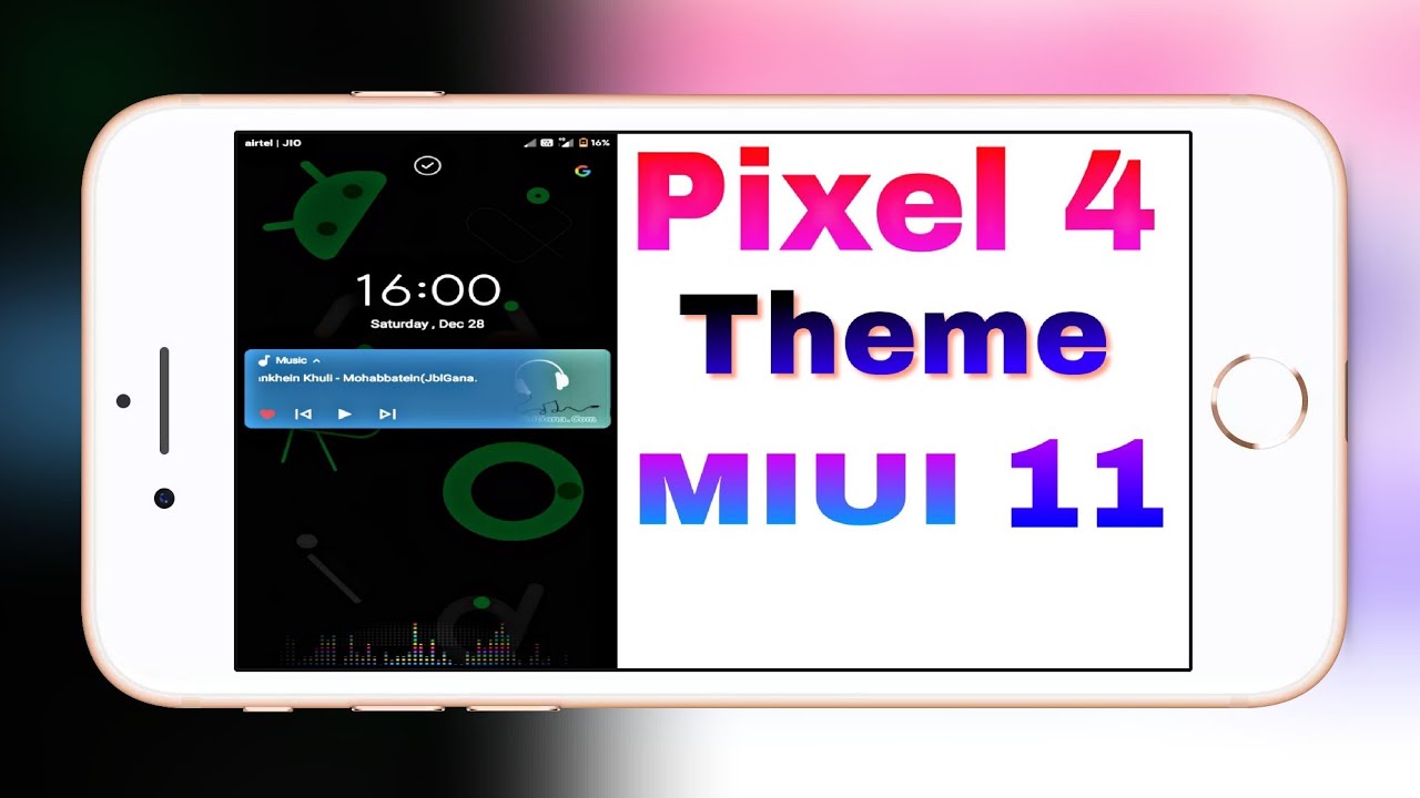 PIXEL 4 THEME MIUI 11/GOOGLE PIXEL 4/THEME MIUI 11
