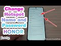How to Change Hotspot Name and Password on Honor Smartphone