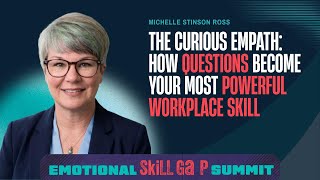 Michell Stinson Ross - The Curious Empath: How Questions Become Your Most Powerful Workplace Skill