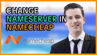 How to Change Names Servers on Namecheap | Step by Step