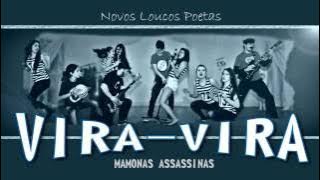 Vira-Vira | Novos Loucos Poetas (Mamonas Assassinas Cover)