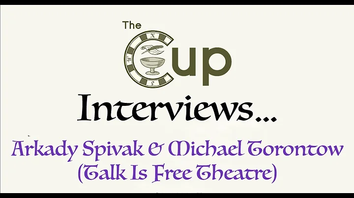 The Cup | Interview with Arkady Spivak & Michael T...