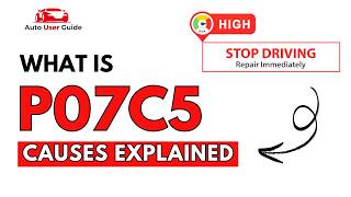 What is P07C5: Engine Error Code Causes Explained