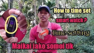 Smart watch time settings l smart watch bracelet fitness band l How to time set?  l Mr Wills Marak
