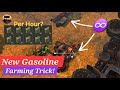 How to Farm Gasoline? (Ldoe) Gasoline trick. [Quarantine Zone]