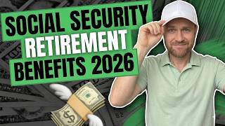 Social Security Retirement Benefits 2026 [UPDATED]