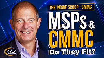 Managed Service Providers and CMMC (Do They Fit)