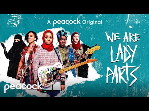 We Are Lady Parts | Official Trailer | Peacock Original