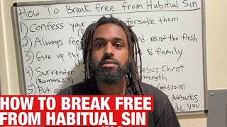 How To Break Free From Habitual Sin Profile