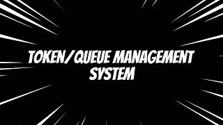 Token/Queue Management System (English)