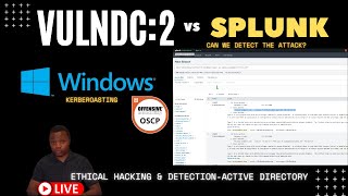 Attack and Detect: VulnDC:2 vs Splunk & Security Onion