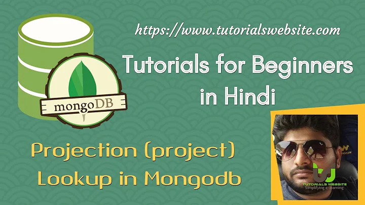 Mongodb Tutorials for beginners in Hindi | Projection (project) and Lookup in MongoDB collections