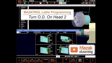 MAZATROL Programming Briefs: Turn O.D. on Head 2