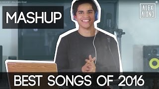 BEST SONGS OF 2016 MASHUP | Alex Aiono Cover chords