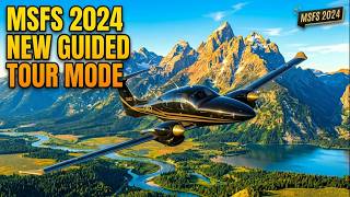 New Guided Tour Mode in MSFS 2024 with World Update 22 United States National Parks