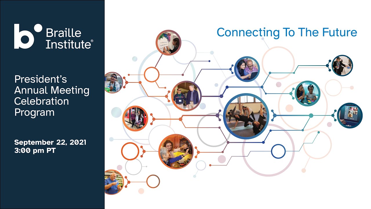 Braille Institute's 2021 Virtual Annual Meeting Celebration YouTube