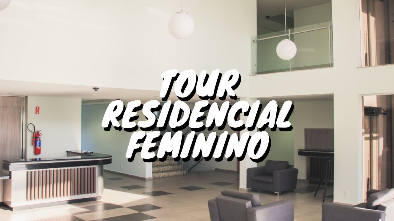 TOUR RESIDENCIAL FEMININO INTERNATO UNASP-EC