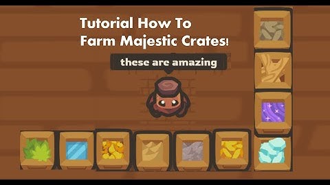 Taming.io How to farm crates for your house!