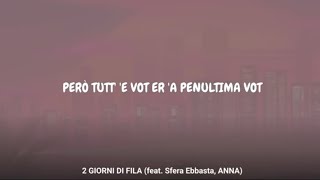 GEOLIER-2 GIORNI DI FILA (feat.Sfera E basta, Anna)  (Testo)