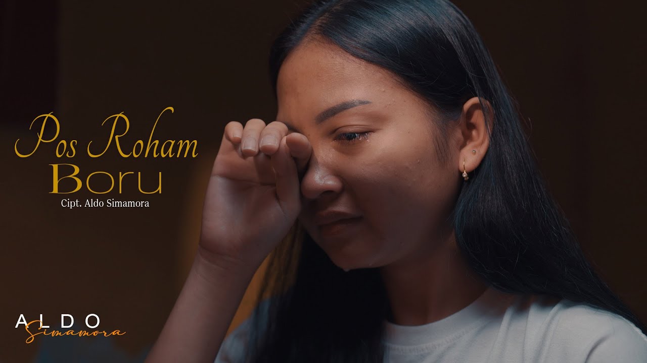 Pos Roham Boru II Aldo Simamora II Official Music Video
