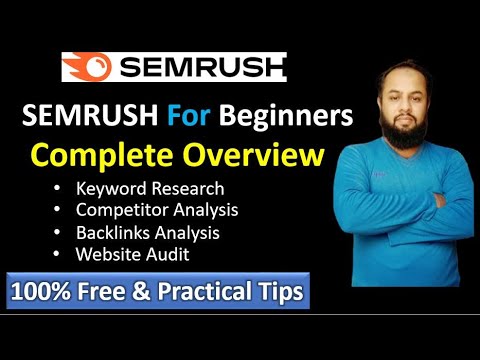 Semrush Tutorial: Step By Step Semrush Tutorial For Beginners (Full ...