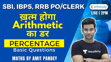 SBI, IBPS, RRB PO/ Clerk | Maths by Amit Pandey | Percentage All Concepts