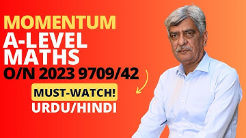 A-Level Maths - MOMENTUM 9709/42 O/N 2023 Q#5 Solution | Ultimate Guide (Part 5)