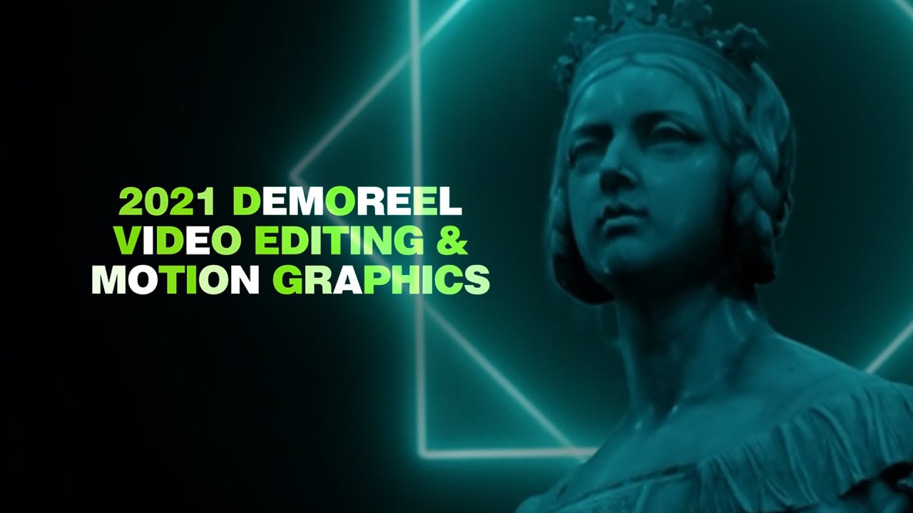 Showreel 2021 Video editing & Motion Graphics