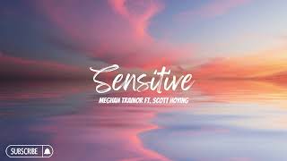 Meghan Trainor ft. Scott Hoying - Sensitive (8D Effect)
