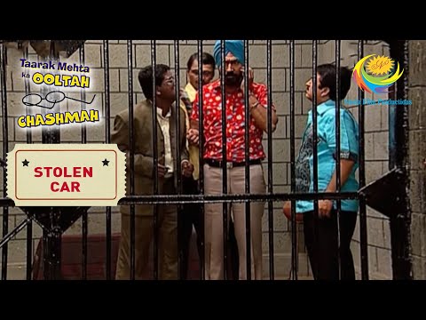 Gokuldham Alleged For Involvement In Car Stealing | Taarak Mehta Ka Ooltah Chashmah | Stolen Car
