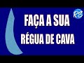 Faça VOCÊ mesmo sua RÉGUA de CAVA - EP 123