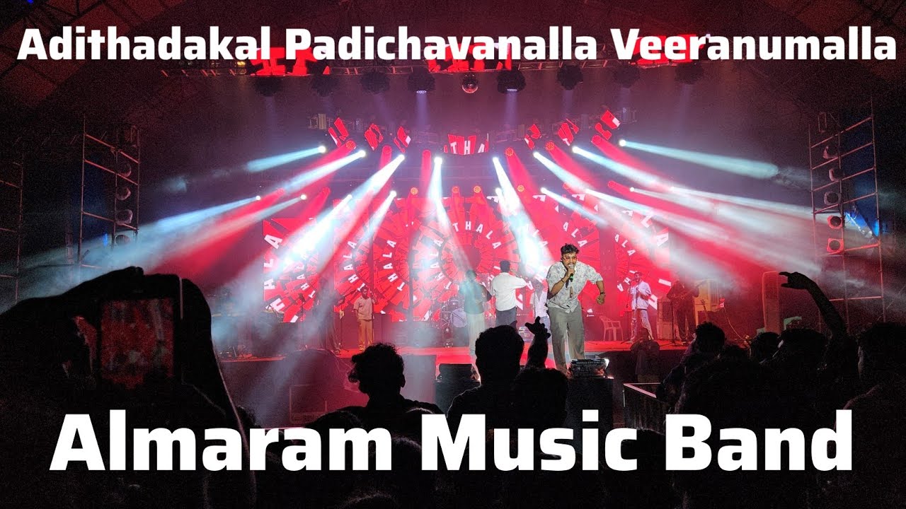 തലാാാ!!!!!!Adithadakal Padichavanalla Veeranumalla | Almaram Music Band ...