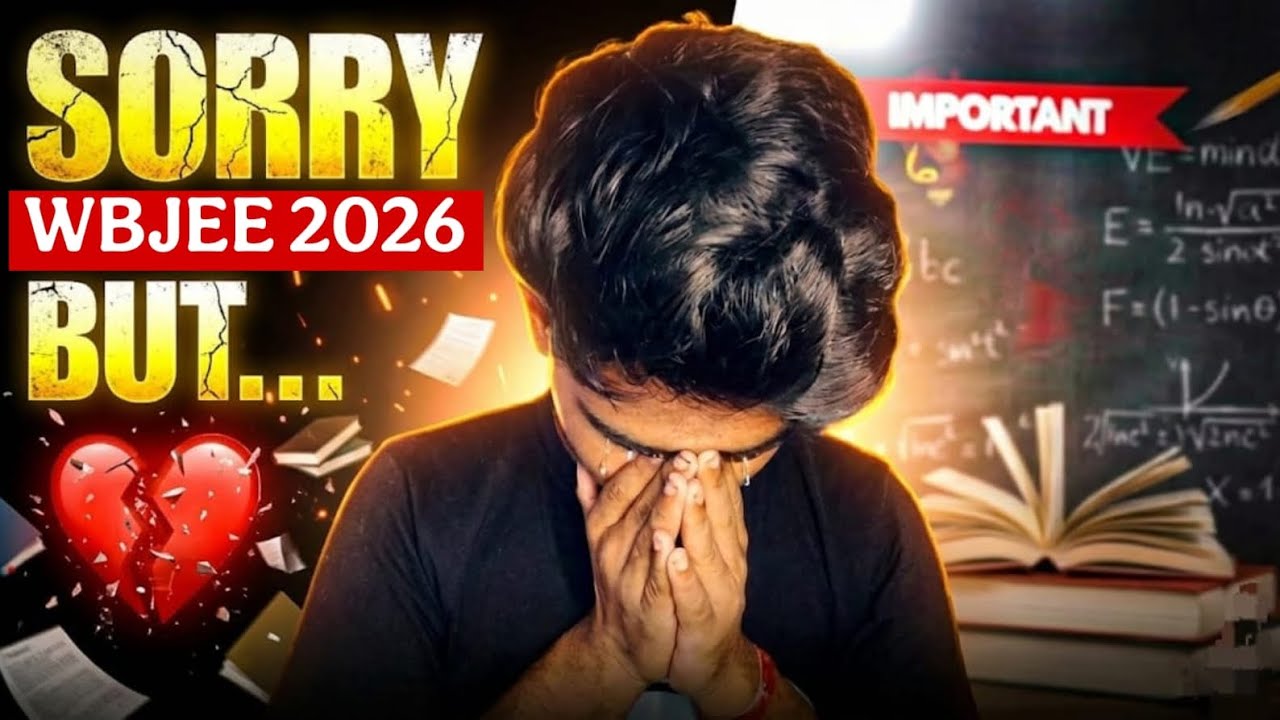 WBJEE 2026:: Sorry But This is Reality