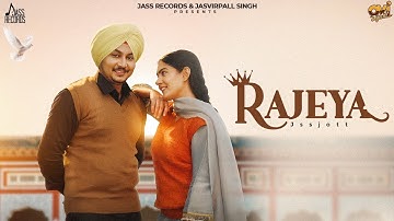 Rajeya (Official Video) Jssjott | Lakshdeep | New Punjabi Song 2025 | Jass Records