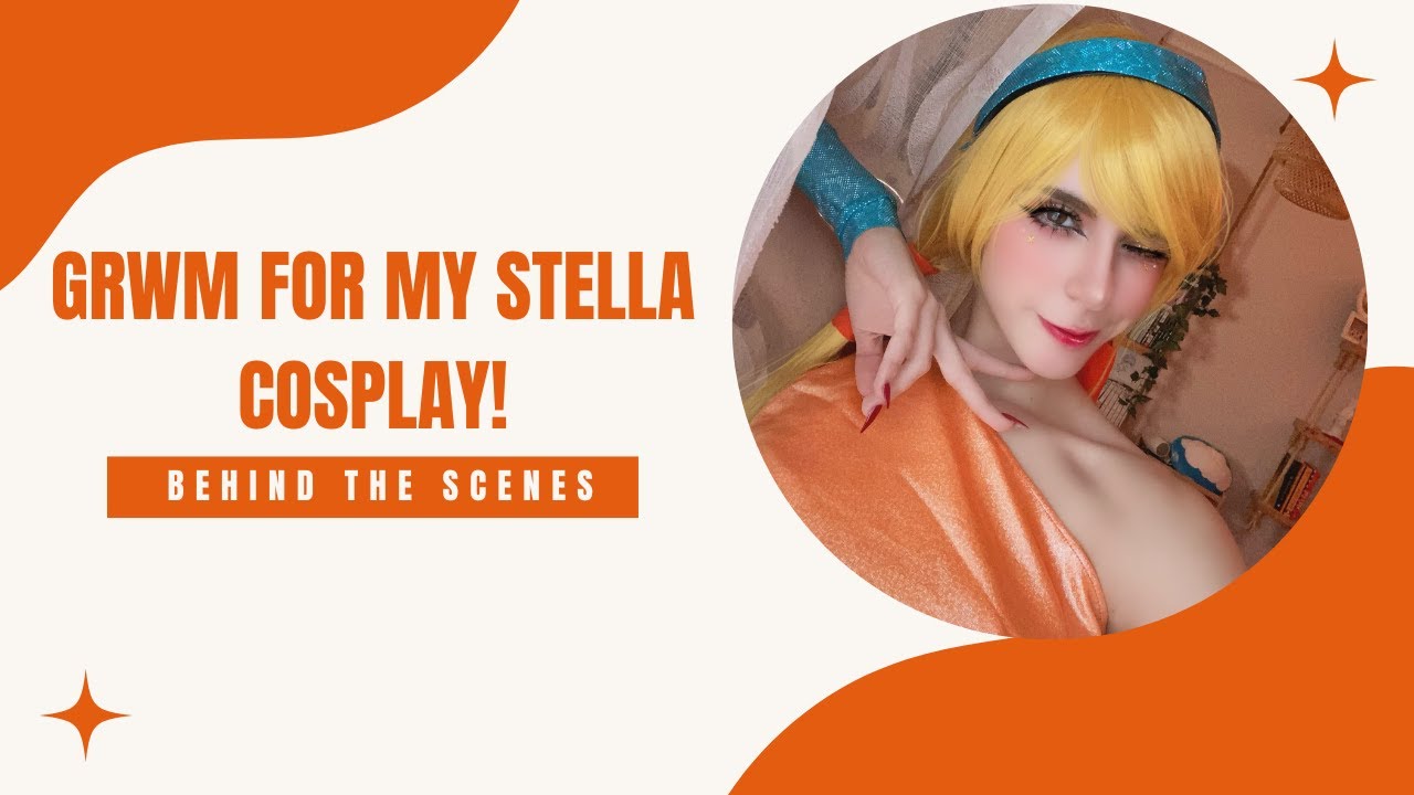 〔GRWM for my Stella cosplay〕