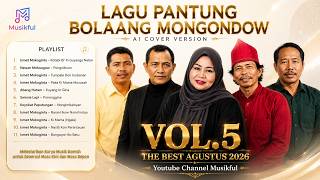 Download lagu ALBUM LAGU PANTUNG MONGONDOW | VOL 5 FULL | AI COVER VERSION MUSIKFUL