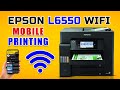 How to Connect Epson L6550 to Mobile via WiFi | Professional Mobile Printing Tutorial