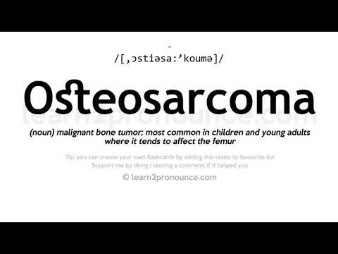 Video: Mikä on osteosarkooman etiologia?