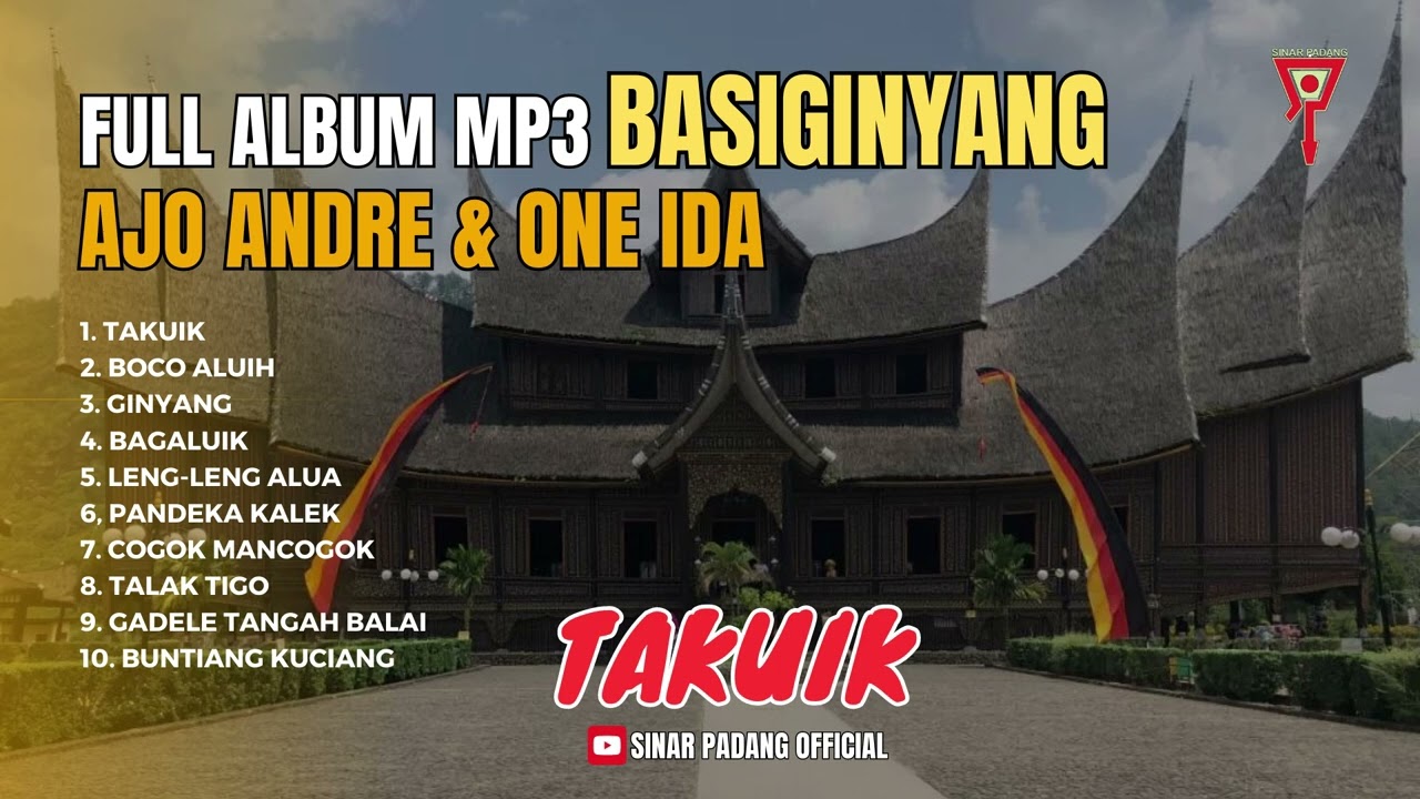 AJO ANDRE Ft. ONE IDA - FULL ALBUM BASIGINYANG (TAKUIK) - LAGU MINANG TERBARU