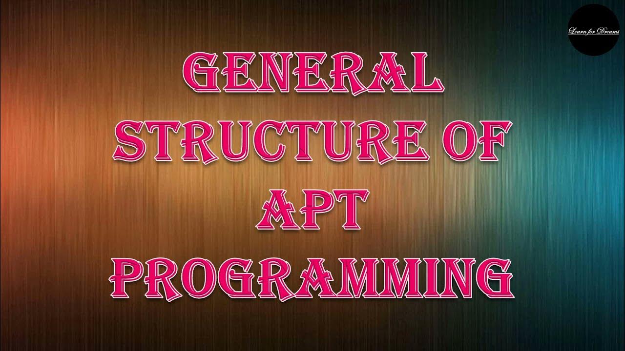 Structure of APT Language APT Statements Programming Language Learn for Dreams YouTube