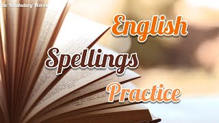 Daily English Spelling Practice With Pronunciations