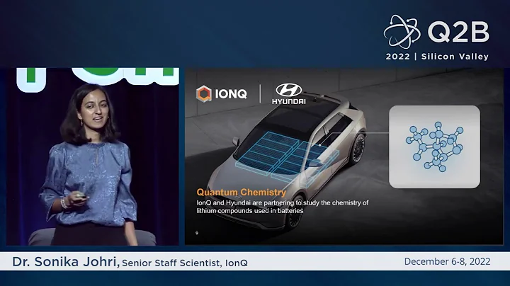 Q2B 2022 SV | Q Computing for the Automotive Industry: Image Recognition & Quantum Chemistry w/ IonQ