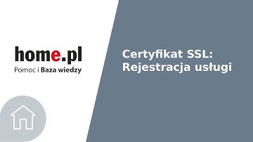 Rejestracja nowego certyfikatu SSL
