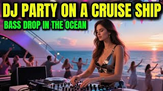 DJ Remix Party Spectacular | Sebuah Pesta DJ Remix Di Atas Kapal Pesiar di tengah Lautan